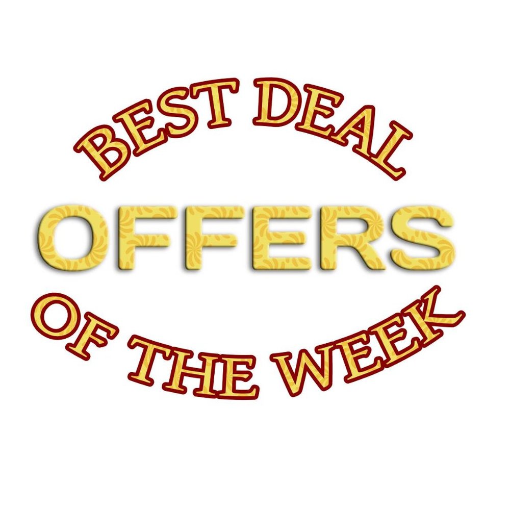 WEEK DEALS!!